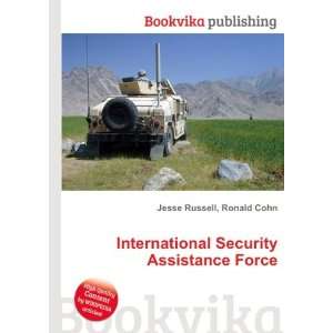  International Security Assistance Force: Ronald Cohn Jesse 