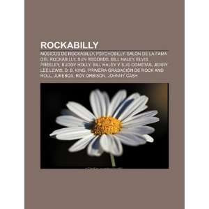  Rockabilly: Músicos de rockabilly, Psychobilly, Salón de 