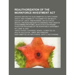  Reauthorization of the Workforce Investment Act hearing 