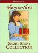 Samanthas Short Story Collection (American Girls Collection Series)