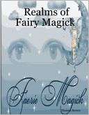 Realms of Fairy Magick Thomas Brown