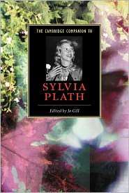 The Cambridge Companion to Sylvia Plath, (0521606853), Jo Gill 
