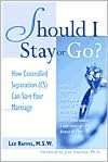   Stay or Go?  How Controlled Separation (CS) Can Save Your Marriage