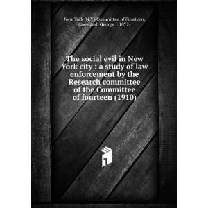 The social evil in New York city  a study of law enforcement by the 
