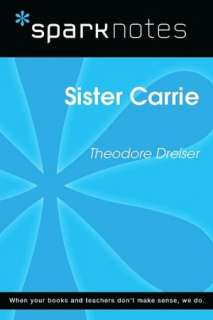 Sister Carrie (SparkNotes Literature Guide Series)