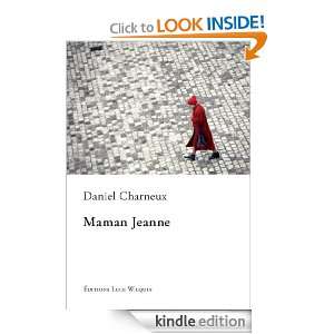 Maman Jeanne (French Edition) Daniel Charneux  Kindle 