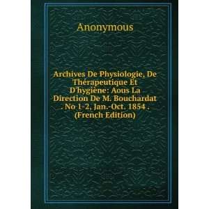   . No 1 2, Jan. Oct. 1854 . (French Edition): Anonymous: Books