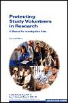 Protecting Study Volunteers in Clinical Research, (0967302919 