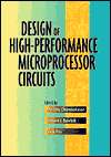 Design of High Performance Microprocessor Circuits, (078036001X 