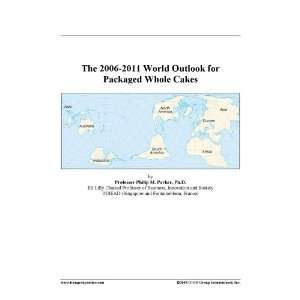 The 2006 2011 World Outlook for Packaged Whole Cakes [Download: PDF 