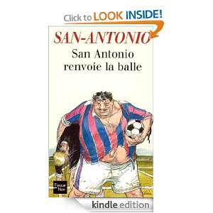 San Antonio renvoie la balle (French Edition) SAN ANTONIO  