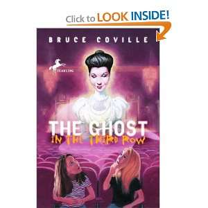  The Ghost in the Third Row Bruce Coville Books