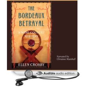 The Bordeaux Betrayal: A Wine Country Mystery [Unabridged] [Audible 