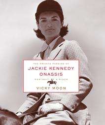 The Private Passion Of Jackie Kennedy Onassis by Vicky Moon 2005 