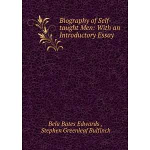  Essay Stephen Greenleaf Bulfinch Bela Bates Edwards  Books