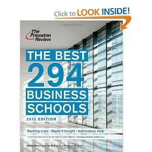  The Best 294 Business Schools, 2012 Edition (Graduate 