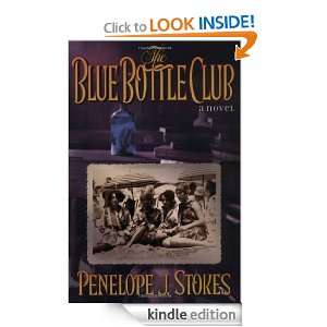 The Blue Bottle Club Penelope J. Stokes  Kindle Store