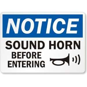  Notice Sound Horn Before Entering (with horn graphic 
