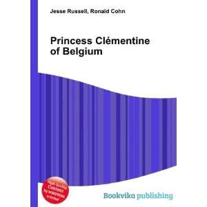    Princess ClÃ©mentine of Belgium Ronald Cohn Jesse Russell Books