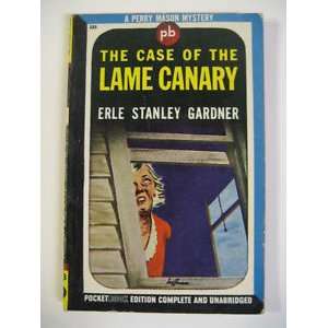 com Yhe Case of the Lame Canary; A Perry Mason Mystery (Pocket Books 