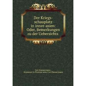   lieutenant in Prussian army Carl Zimmermann Carl Zimmermann  Books