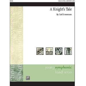  A Knights Tale (0038081382616): By Carl Strommen: Books