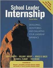School Leader Internship Developing, Monitoring and Evaluating Your 