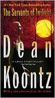   The Servants of Twilight by Dean Koontz, Penguin 