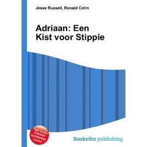  Adriaan: Een Kist voor Stippie: Ronald Cohn Jesse Russell 