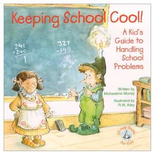   Cool A Kids Guide to Handling School Problems (Elf Help Books for
