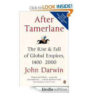After Tamerlane The Rise and Fall of Global Empires, 1400 2000 John 