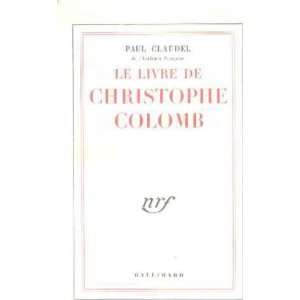  Le livre de christophe colomb Claudel Paul Books