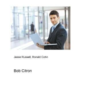  Bob Citron Ronald Cohn Jesse Russell Books