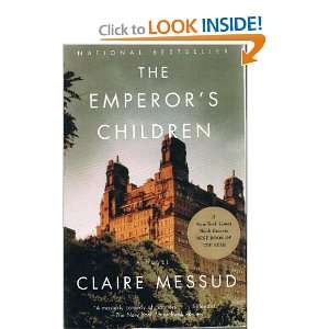  The Emperors Children Claire Messud Books