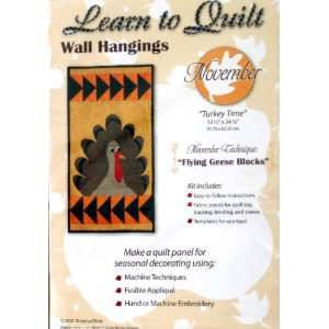  Turkey Time Thanksgiving Quilt Kit   Learn To Quilt Wall Hangings 