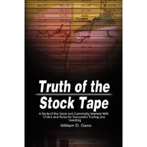  Truth of the Stock Tape A Study of the Stock and 
