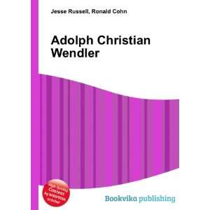  Adolph Christian Wendler Ronald Cohn Jesse Russell Books