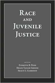 Race and Juvenile Justice, (0890895724), Everette B. Penn, Textbooks 