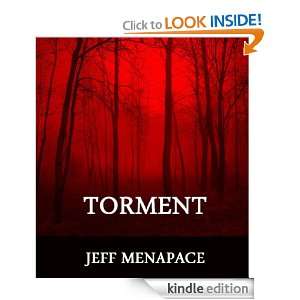 TORMENT A Horror Thriller Jeff Menapace  Kindle Store