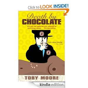  Death by Chocolate eBook Toby Moore Kindle Store