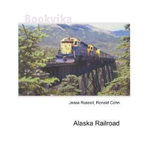  Alaska Railroad Ronald Cohn Jesse Russell Books