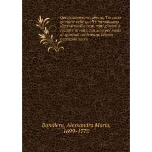   , alcuna narrazion sacra Alessandro Maria, 1699 1770 Bandiera Books