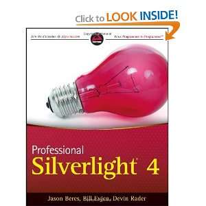  Professional Silverlight 4 (Wrox Programmer to Programmer 