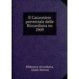   Riccardiana no 2909 Giulio Bertoni Biblioteca riccardiana Books