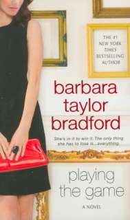   Playing the Game by Barbara Taylor Bradford, St 