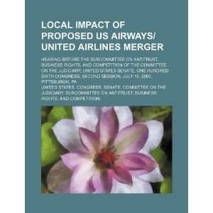  Local impact of proposed US Airways/United Airlines merger 