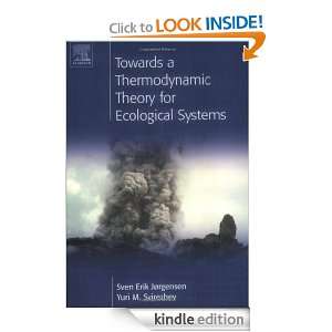 Towards a Thermodynamic Theory for Ecological Systems S.E. Jorgensen 