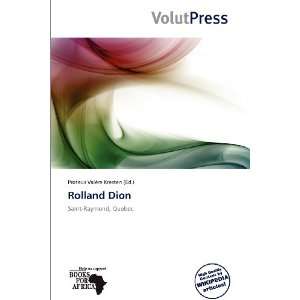    Rolland Dion (9786138842248) Proteus Valère Kresten Books