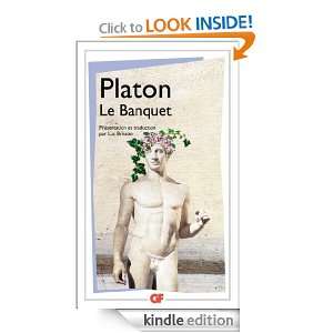 Le Banquet (French Edition) Platon, Luc Brisson  Kindle 