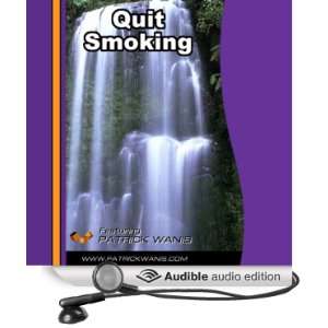  Quit Smoking (Audible Audio Edition) Patrick Wanis Books